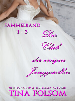 cover image of Der Club der ewigen Junggesellen, Band 1 -3